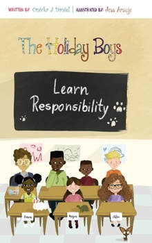 Hardcover The Holiday Boys Learn Responsibility Book