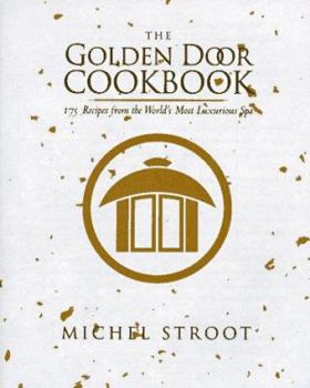 Hardcover The Golden Door Cookbook Book