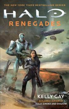 Halo: Renegades - Book #26 of the Halo