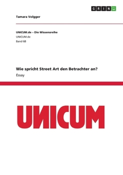 Paperback Wie spricht Street Art den Betrachter an? [German] Book