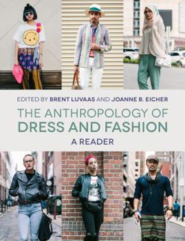 Paperback The Anthropology of Dress and Fashion: A Reader Book
