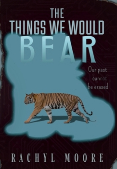 Hardcover The Things We Would Bear Book