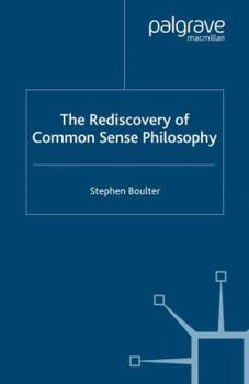 Paperback The Rediscovery of Common Sense Philosophy Book
