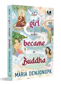 Paperback The Girl Who Became a Buddha Book