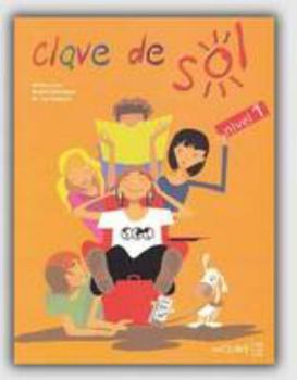 Paperback Clave De Sol: Libro Del Alumno 1 (Spanish Edition) [French] Book