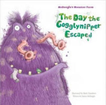 Paperback The Day the Gogglynipper Escaped (Picture Storybooks) Book