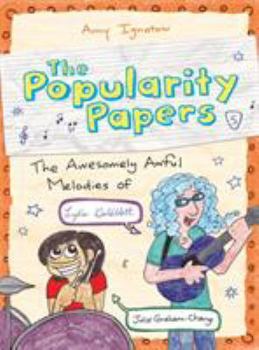 Hardcover The Awesomely Awful Melodies of Lydia Goldblatt and Julie Graham-Chang (the Popularity Papers #5) Book
