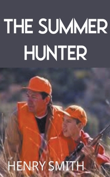 Paperback The Summer Hunter Book
