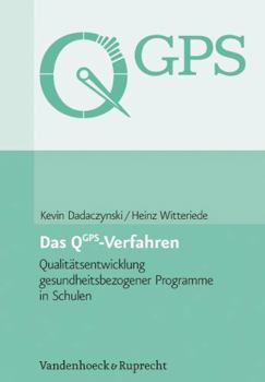 Paperback Das Qgps-Verfahren: Qualitatsentwicklung Gesundheitsbezogener Programme in Schulen [German] Book