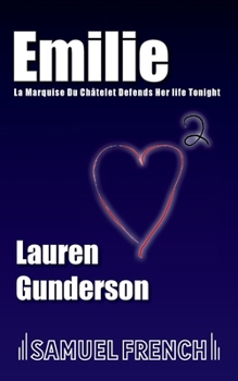 Paperback Emilie: La Marquise Du Ch Telet Defends Her Life Tonight Book