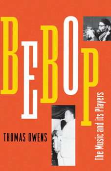 Paperback Bebop: The Music and Its Players Book