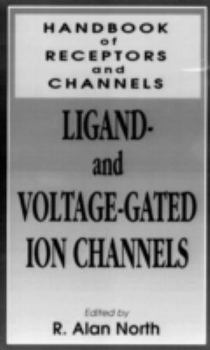 Hardcover Handbook of Receptors and Channels: Ligand and Voltage Gated Ion Book