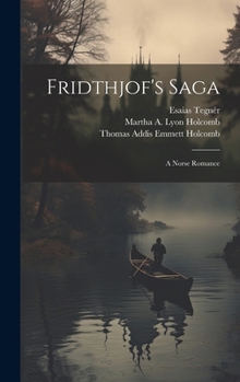 Hardcover Fridthjof's Saga: A Norse Romance Book