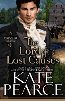 The Lord of Lost Causes - Book #1 of the Millcastle
