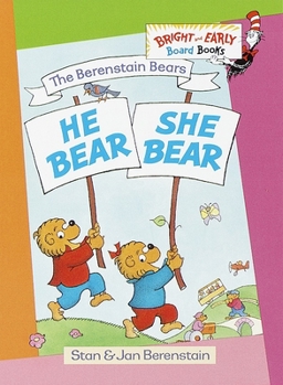 He Bear, She Bear - Book  of the Berenstain Bears Bright & Early