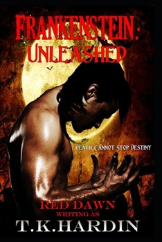 Paperback Frankenstein: Unleashed Book