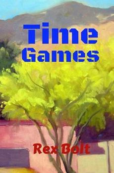 Paperback Time Games: Pike Gillette Time Travel Book 3 Book