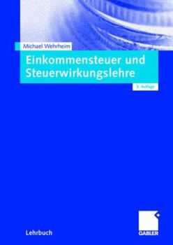 Paperback Einkommensteuer Und Steuerwirkungslehre [German] Book