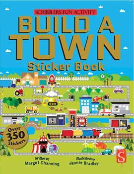 Paperback Build A Town: Sticker Book (Scribblers Fun Activity) Book