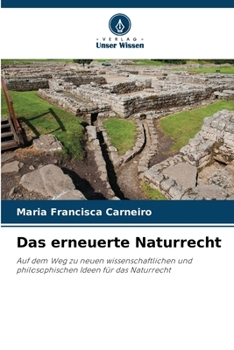 Paperback Das erneuerte Naturrecht [German] Book