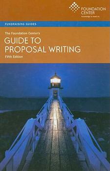 Hardcover The Foundation Center's Guide to Proposal Writing Book