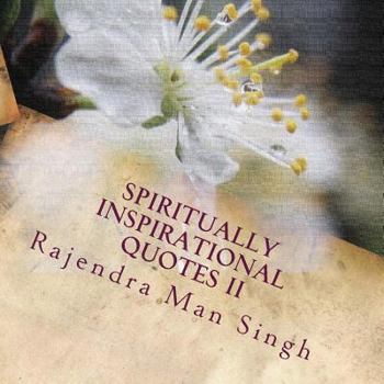 Paperback Spiritually Inspirational Quotes II: Love, Peace, and Happiness Book