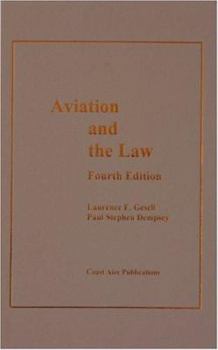 Hardcover Aviation and the Law, 4th Ed Book