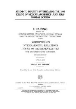 An end to impunity : investigating the 1993 killing of Mexican Archbishop Juan Jesus Posadas Ocampo