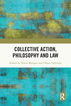 Paperback Collective Action, Philosophy and Law Book