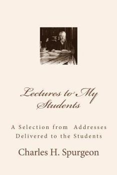 Paperback Lectures to My Students: A Selection from Addresses Delivered to the Students Book