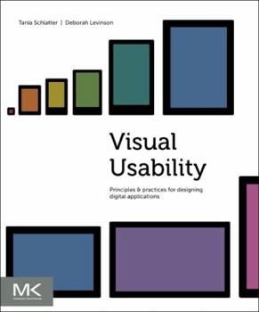Paperback Visual Usability: Principles and Practices for Designing Digital Applications Book