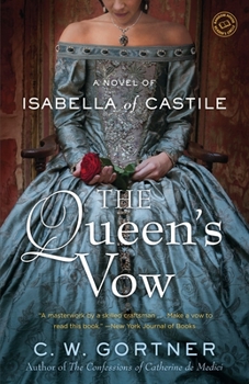 Paperback The Queen's Vow: A Novel of Isabella of Castile Book