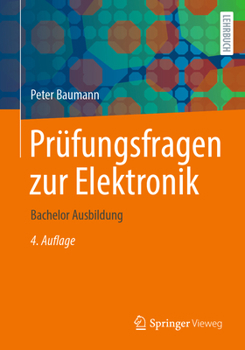 Paperback Prüfungsfragen Zur Elektronik: Bachelor Ausbildung [German] Book