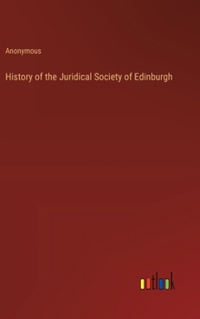 History of the Juridical Society of Edinburgh