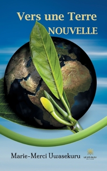 Paperback Vers une terre nouvelle [French] Book