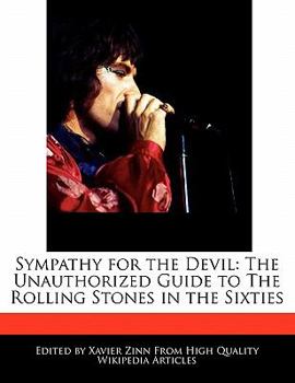 Paperback Sympathy for the Devil: The Unauthorized Guide to the Rolling Stones in the Sixties Book