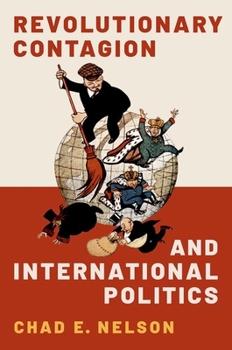 Paperback Revolutionary Contagion and International Politics Book