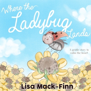 Paperback Where the Ladybug Lands Book