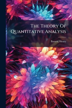 Paperback The Theory Of Quantitative Analysis Book