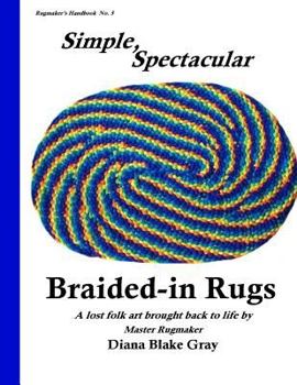 Paperback Simple, Spectacular Braided-in Rugs Book