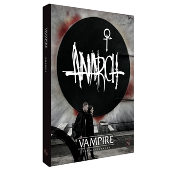 Anarch - Book  of the Vampire: The Masquerade 5th Edition