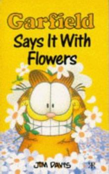 Garfield - Says It with Flowers (Garfield Pocket Books)