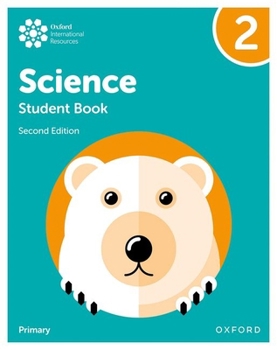 Paperback Oxford International Primary Science Second Edition Student Book 2 Book