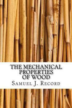 Paperback The Mechanical Properties of Wood Book