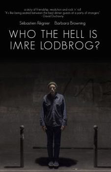 Paperback Who the Hell Is Imre Lodbrog? Book