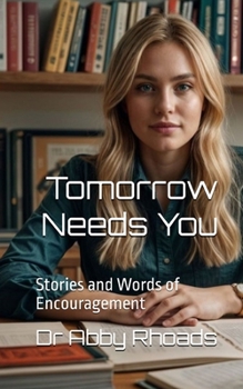 Paperback Tomorrow Needs You Book