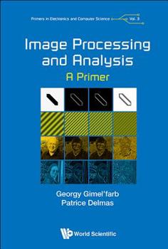 Hardcover Image Processing and Analysis: A Primer Book