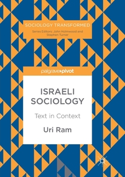 Paperback Israeli Sociology: Text in Context Book