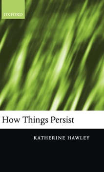 Hardcover How Things Persist Book