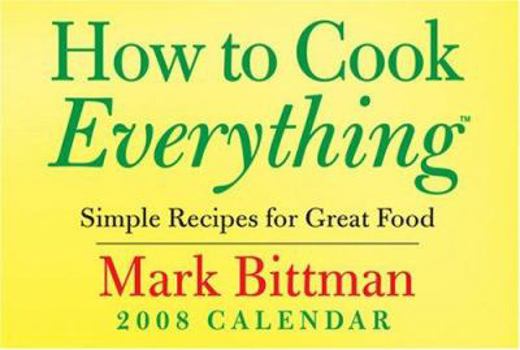 Calendar How to Cook Everything Calendar: Simple Recipes for Great Food Book